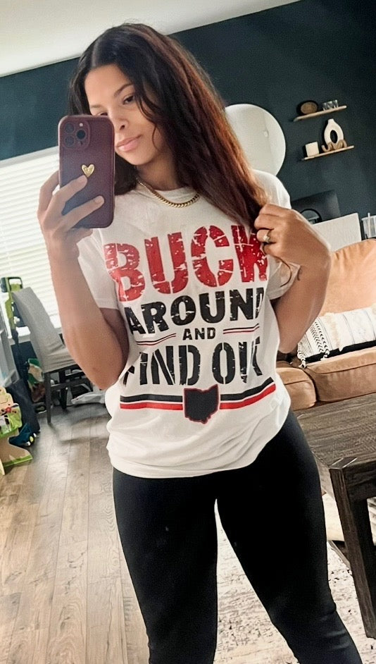 Buck Around and Find Out – Ohio Edition T-Shirt