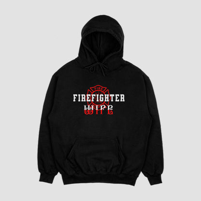 Firefighter Wife Hoodie